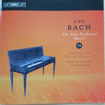 2CD Carl Philipp Emanuel Bach: Concertos & Solo Keyboard Music Volumes 15