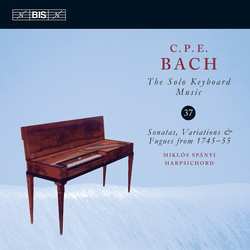 CD Carl Philipp Emanuel Bach: Sonatas, Variations & Fugues from 1745-55
