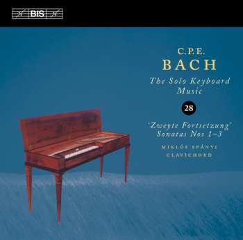 CD Carl Philipp Emanuel Bach: 'Zweyte Fortsetzung' Sonatas Nos 1-3