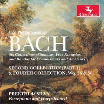 Album Carl Philipp Emanuel Bach: Six Collections of Sonatas, Free Fantasias, And Rondos for Connoisseurs and Amateurs, Second Collection (Part 1) & Fourth Collection, Wq. 56 & 58