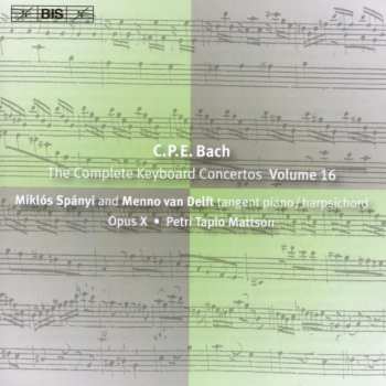 CD Carl Philipp Emanuel Bach: The Complete Keyboard Concertos - Volume 16