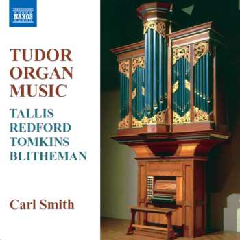 Album Carl F. Smith, Jr.: Tudor Organ Music