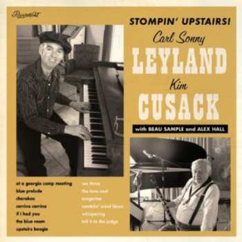 Album Carl Sonny Leyland: Stompin' Upstairs!