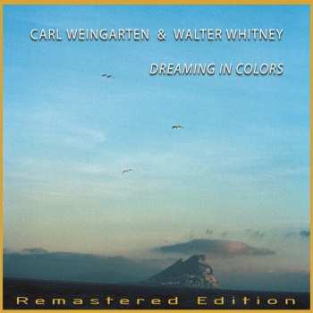 CD Carl Weingarten: Dreaming In Colors