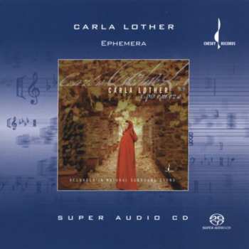 SACD Carla Lother: Ephemera