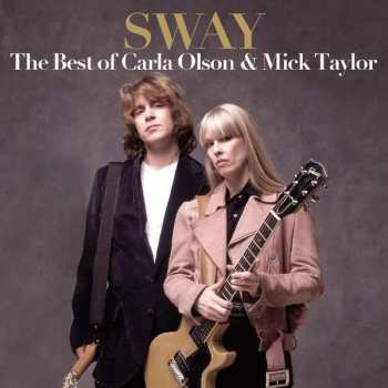 2CD Carla Olson: Sway The Best of Carla Olson & Mick Taylor DIGI
