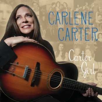 Album Carlene Carter: Carter Girl
