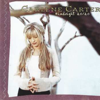 Album Carlene Carter: Hindsight 20/20