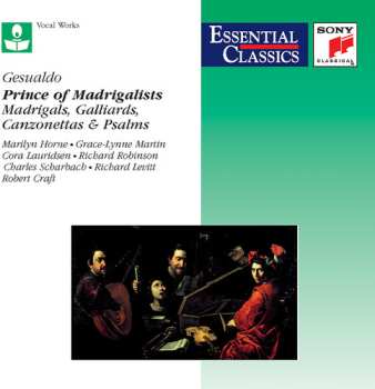Album Carlo Gesualdo: Prince Of Madrigalists: Madrigals, Galliards, Canzonettas & Psalms