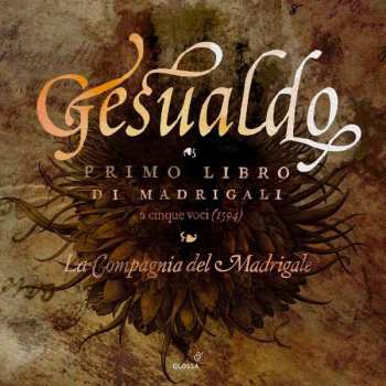 CD Carlo Gesualdo: Primo Libro Di Madrigali