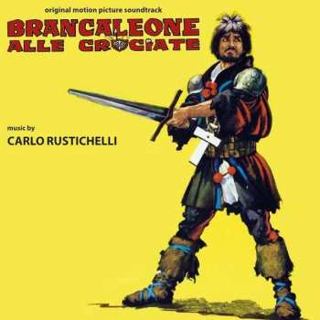 CD Carlo Rustichelli: Brancaleone Alle Crociate  LTD