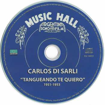 CD Carlos Di Sarli: Tangueando Te Quiero (1951-1953)