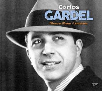 Album Carlos Gardel: Mano A Mano / Ventarron