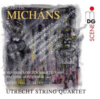 Album Carlos Micháns: Dravidian Moods Für Oboe & Streichquartett