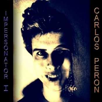 Album Carlos Peron: Impersonator