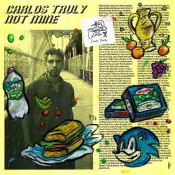 Album Carlos Truly: Not Mine