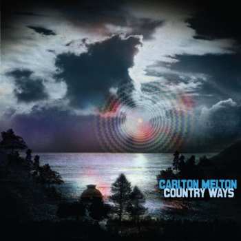 Album Carlton Melton: Country Ways