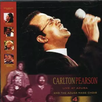 Carlton Pearson: Live At Azusa 4