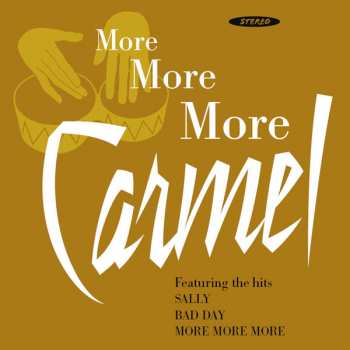 CD Carmel: More More More