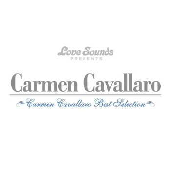 CD Carmen Cavallaro: Best Selection =  ベスト・セレクション LTD