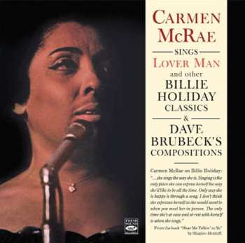 CD Carmen McRae: Sings Lover Man And Other Billie Holiday Classics & Dave Brubeck's Compositions