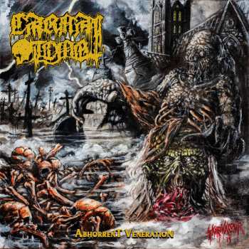 Album Carnal Tomb: Abhorrent Veneration