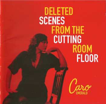 CD/DVD Caro Emerald: Deleted Scenes From The Cutting Room Floor