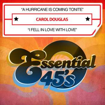 Album Carol Douglas: A Hurricane Is Coming Tonite