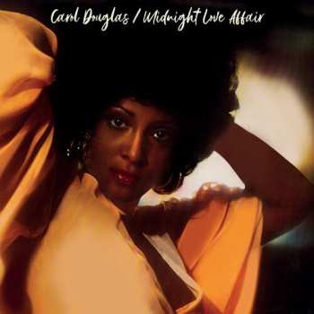 Album Carol Douglas: Midnight Love Affair / Bad Luck