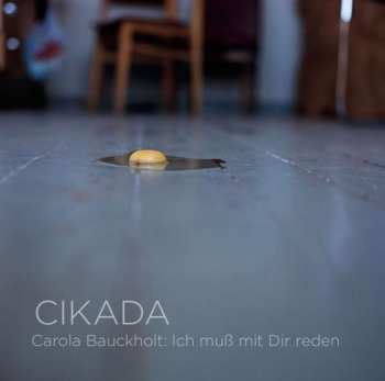 Blu-ray/SACD Cikada Ensemble: Ich Muß Mit Dir Reden