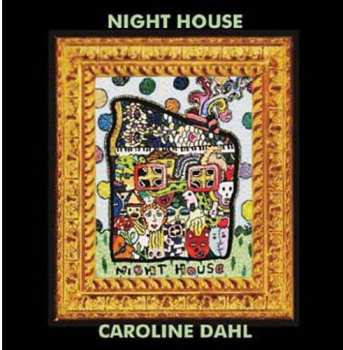Album Caroline Dahl: Night House