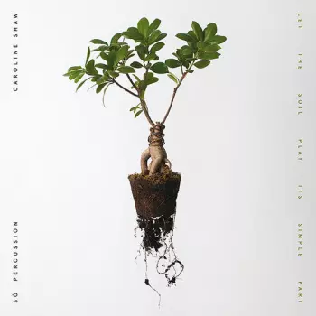 Let The Soil Play Its Simple Part