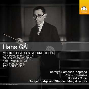 Album Carolyn Sampson: Hans Gal: Music For Voices Vol. 3