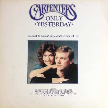 LP Carpenters: Only Yesterday - Richard & Karen Carpenter's Greatest Hits