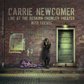 Album Carrie Newcomer: Live At The Buskirk-Chumley Theater With Friends
