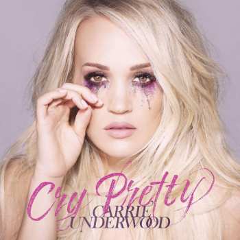 LP Carrie Underwood: Cry Pretty CLR