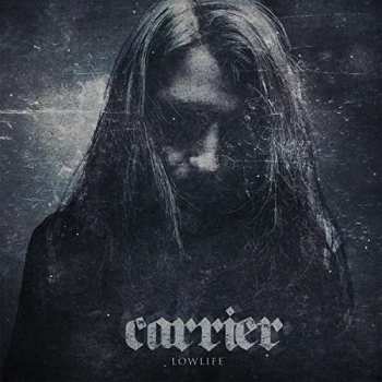 Album Carrier: Lowlife