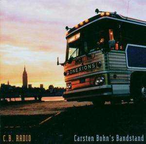 Album Carsten Bohn's Bandstand: C.B. Rædyo
