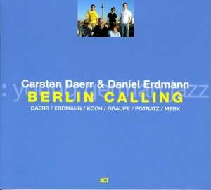 Album Daniel Erdmann: Berlin Calling
