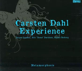 Carsten Dahl Experience: Metamorphosis