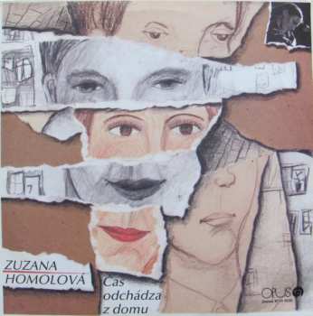 Album Zuzana Homolová: Čas Odchádza Z Domu
