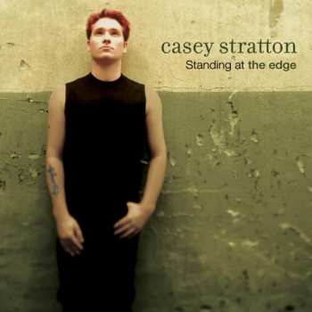 Album Casey Stratton: Standing At The Edge