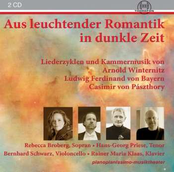 Album Casimir Von Paszthory: Rebecca Broberg & Hans-georg Priese - Aus Leuchtender Romantik In Dunkle Zeit