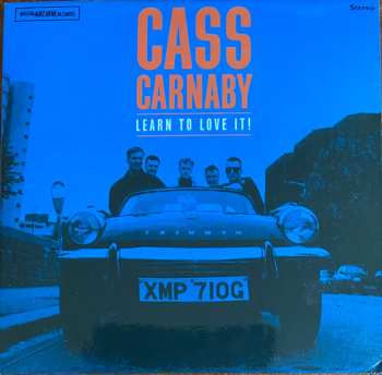 Album Cass Carnaby: Learn To Love It!