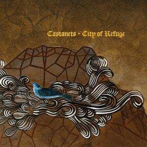 LP Castanets: City Of Refuge