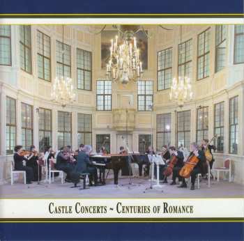 Album Castle Concerts: Centuries Of Romance