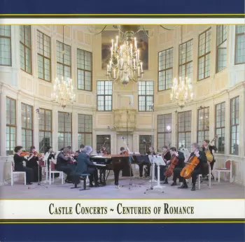 Castle Concerts: Centuries Of Romance