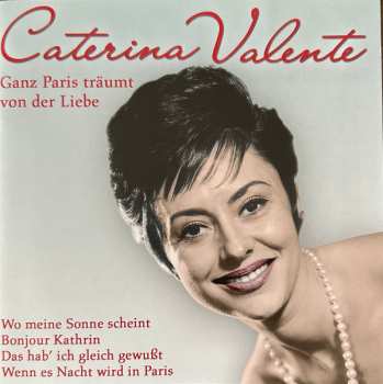 CD Caterina Valente: Ganz Paris Träumt Von Der Liebe