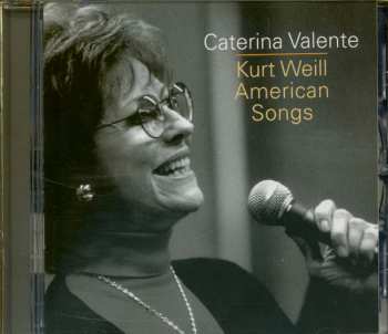 CD Caterina Valente: Kurt Weill - American Songs