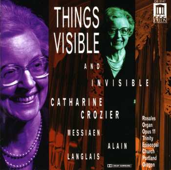 Album Catharine Crozier: Things Visible And Invisible